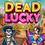 DeadLuckyDuoMax